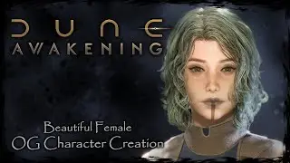 DUNE: AWAKENING || [OC #4] - Female Character Creation
