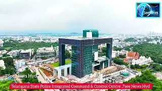 Telangana State Police Integrated Command & Control Centre .7see News Hyd