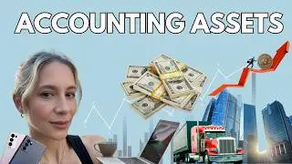 Master Assets in Accounting in 10 Minutes FAST!
