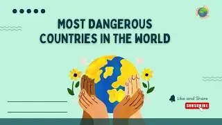 10 Most Dangerous Countries in the World | Amazing Top 10