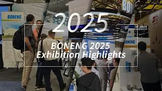 Boneng 2025 Exhibition Recap: 9 Cities in China, 4 Countries Overseas | New Global Footprints!