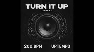 DeelKii - Turn It Up