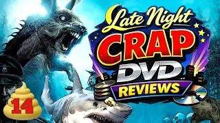 Late Night Crap DVD Reviews - Ep#14 - Watching the CRAP so you don&rsquo;t have to!
