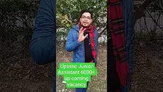 🙏👉upsssc  junior Assistant 6000+ vacancy 😃