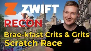 Zwift Racing League 2024 || Brae-kfast Crits & Grits Recon || Scratch Race