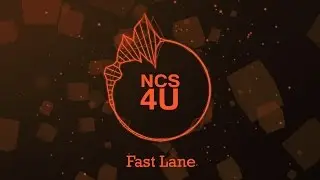 Fast Lane - Gunnar Olsen | Dance & Electronic Music [ NCS 4U ]