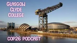 Glasgow Clyde College COP26 podcast