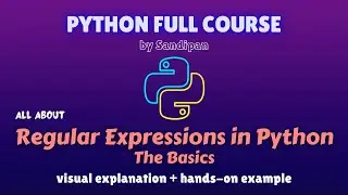 Lec 30: Python Regex Basics (Part 1) | Regular Expressions | Python full course