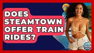Does Steamtown Offer Train Rides? - The Rail and Cruise Experts