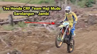 Tes Honda CRF Team Haji Mudo Sarolangun - Jambi ‼️