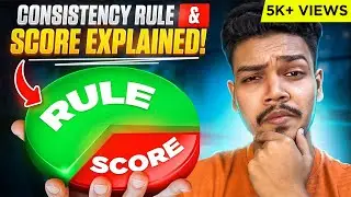 What Is Consistency Rule/Score In Prop Firms? Types Of Consistency Rules Explained&nbsp;(Hindi)