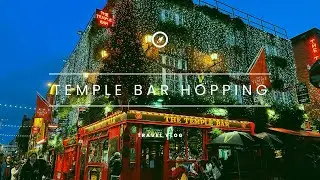 Dublin Temple bar hopping | डबलिन बार होपिंग