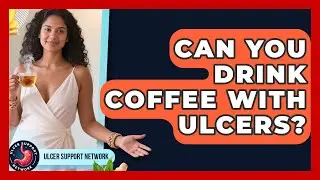 Can You Drink Coffee With Ulcers? - Ulcer Support Network