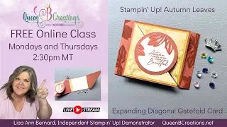 👑 Stampin' Up! Expanding Diagonal Gatefold Card&nbsp;using Autumn Leaves