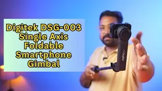 Unleash Your Creativity: Digitek DSG-003 Single Axis Foldable Smartphone Gimbal Review & Demo
