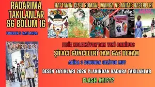 RADARIMA TAKILANLAR SEZON 6 BÖLÜM 16 - ÇİZGİ ROMAN VE MANGA HABERLERİ