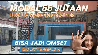 USAHA MODAL 55 JUTA UNTUNG BISA SAMPAI Rp 150 JUTA (Usaha cafe dari container)