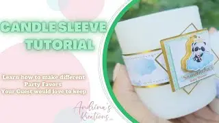Candle sleeve tutorial | Candle Party Favors | Candle Souvenirs