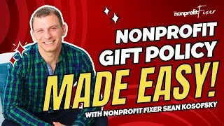 Nonprofit Gift Acceptance Policy Made Easy