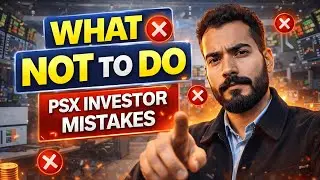 What Not to Do in Pakistani Stock Market Rookie Investors Mistake