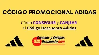🏷 C&Oacute;DIGO PROMOCIONAL ADIDAS ESPA&Ntilde;A 2026 ► C&oacute;mo CONSEGUIR y CANJEAR el C&oacute;digo Descuento ADIDAS