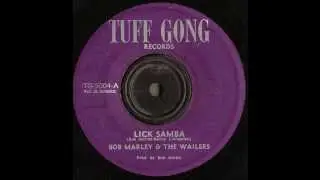 Bob Marley & The Wailers -  Lick Samba -  Tuff Gong records