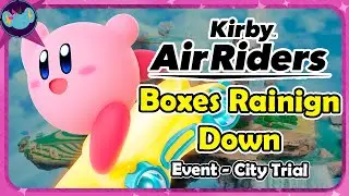 [GLOBAL TEST VERSION] Event: Boxes Raining Down || Kirby Air Riders OST