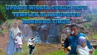 Update terbaru wisata curug batu templek di pasir impun kabupaten Bandung timur