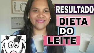 RESULTADO DA DIETA DO LEITE