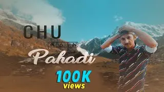 RP || CHU MAIN PAHADI || PAPPU DA KA FAN HE || (OFFICIAL VIDEO)