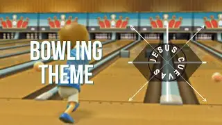 Wii Sports/Wii Sports Resort: Bowling Theme – Jazz Fusion Remix