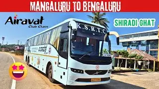 ಮಂಗಳೂರು ಇಂದ ಬೆಂಗಳೂರು Via: Shiradi Ghat Day time | Full Journey | Ksrtc Airavat Club Class | #travel 