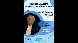 EDURESE 2024 YDS/YÖKDİL Kampı - 9. Ders Eğit. Dilan Gülmüş Konu: Genel Deneme Çözümü 1