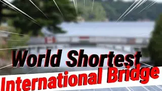 World shortest International Bridge
