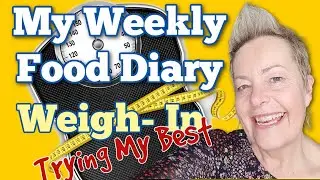 Getting Back On Track, Weigh-In, My Life #whatieatinaweek #fat2health