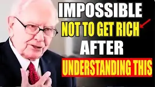 THE WORLD'S BIGGEST INVESTOR TEACHES 25 STEPS TO GET RICH - Warren Buffet - Financial Education