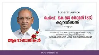 Livestreaming - Funeral Service of Prof. K.J. Thomas (83)
