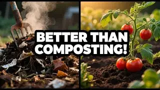 Composting Is Outdated | The Simple Garden Method That Works Better Every Time