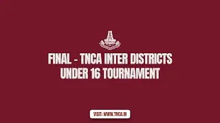 Final Day 2 | KANCHEEPURAM U16 vs CHENGALPATTU U16 | TNCA INTER DISTRICTS UNDER 16 TOURNAMENT
