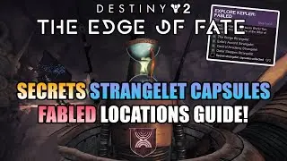 Fabled ALL Secret Strangelet Capsule Locations Guide! Explore Kepler Quest - Destiny 2: Edge of Fate