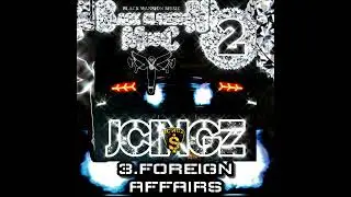 3. JCingz - Foreign Affairs (Official Audio)