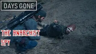 The Anarchist Spy | Days Gone