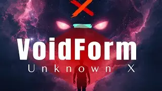 UnknownX- VoidForm | Music | 