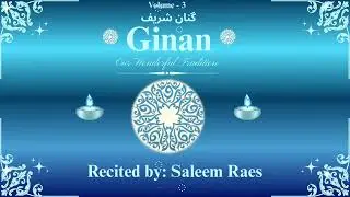 Ginan - Venti Karun Chhun Saheb Morane (Sayyad Abdul Nabi) | Ismaili Ginans