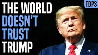 US Reputation COLLAPSES Globally Under Trump