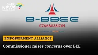 Commissioner raises concerns over BEE