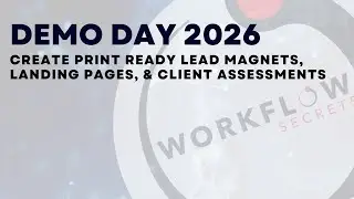 Generating Print Ready Content For Your Real Estate Business (Workflow Secrets Demo Day 2026)