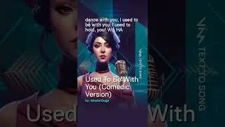 Used To Be With You - MasterDoge (Comedic Version)