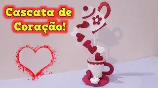 Lembrancinha de EVA - ☕ Dia das Mães - How to Make a Heart Shaped Cup Waterfall - Centro de Mesa!