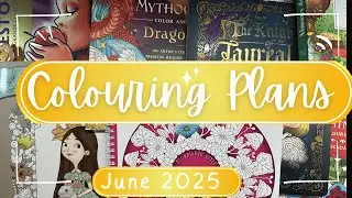 Adult Coloring Plans, June 2025  | Adult Colouring